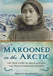 Marooned in the Arctic (Peggy Caravantes)