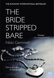 The Bride Stripped Bare (Nikki Gemmell)
