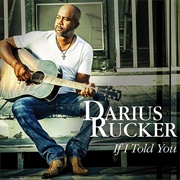 If I Told You - Darius Rucker