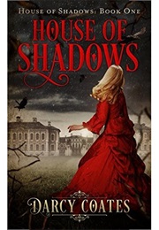 House of Shadows (Darcy Coates)