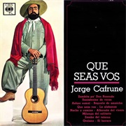 Que Seas Vos – Jorge Cafrune (1964)