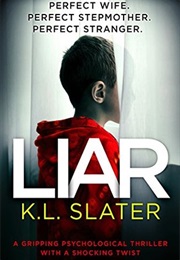 Liar (K L Slater)