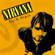 On a Plain - Nirvana