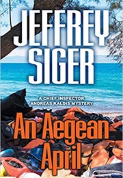 An Aegean April (Jeffrey Siger)