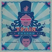 Freeze - T-Pain Ft. Chris Brown
