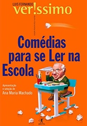 Comédia Para Se Ler Na Escola (Luis Fernando Veríssimo)