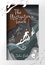 The Navigator&#39;s Touch (Julia Ember)