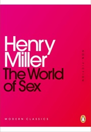 The World of Sex (Henry Miller)