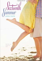 Sixteenth Summer (Michelle Dalton)