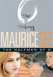 The Half Men of O (Maurice Gee)