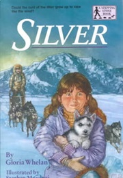 Silver (Gloria Whelan)