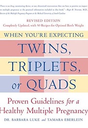 When You're Expecting Twins, Triplets, or Quads (Barbara Luke)
