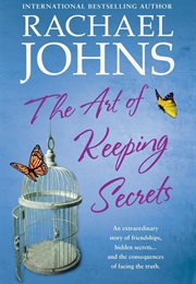 The Art of Keeping Secrets (Rachael Johns)