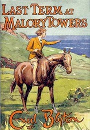 Malory Towers: Last Term at Malory Towers (Enid Blyton)