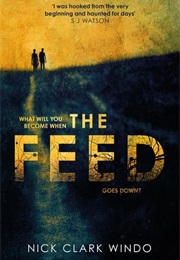 The Feed (Nick Clark Windo)