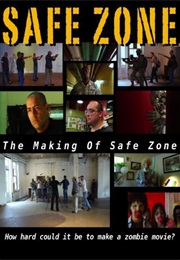 Safe Zone: The Making of Safe Zone (2011)