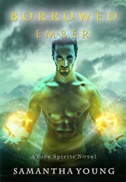 Borrowed Ember (Samantha Young)