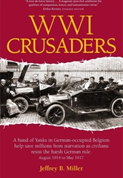 WWI Crusaders (Jeffrey B. Miller)