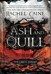 Ash and Quill (Rachel Caine)