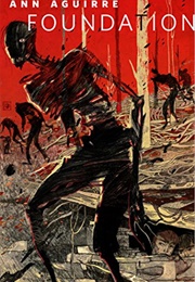 Foundation (Ann Aguirre)