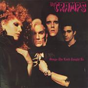 The Cramps : The Songs the Lord Taught Us