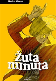 Žuta Minuta: Rock' N' Roll Bajka (Darko Macan)