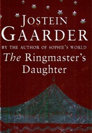 The Ringmaster&#39;s Daughter (Jostein Gaarder)