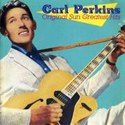 Original Sun Greatest Hits Carl Perkins