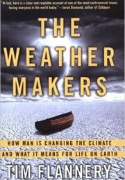 The Weather Makers (Tim Flannery)