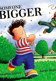 Someone Bigger (Jonathan Emmett)