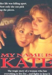 My Name Is Kate (1994)