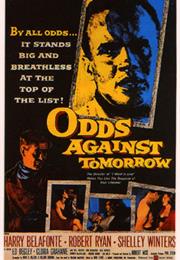 Odds Against Tomorrow (Robert Wise)