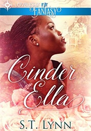 Cinder Ella (S.T. Lynn)