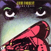 Jimmy Forrest - Night Train
