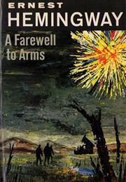 A Farewell to Arms (Ernest Hemingway)