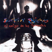 Surfin' Bichos - El Amigo De Las Tormentas