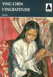 Ingratitude (Ying Chen)