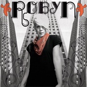 Robyn - Robyn (2005)