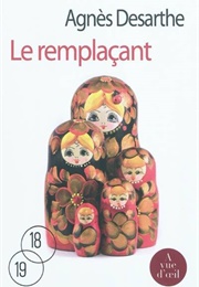 Le Remplaçant (Desarthe, Agnès)