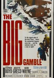The Big Gamble (Richard Fleischer)