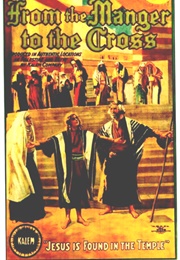 From the Manger to the Cross (1912)