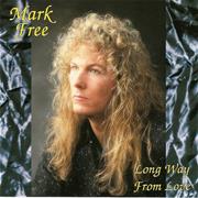 Mark Free - Long Way From Love