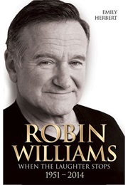 When the Laughter Stops (Robin Williams)