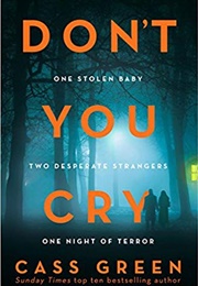Don't You Cry (Cass Green)