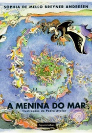 A Menina Do Mar (Sophia De Mello Breyner Andresen)