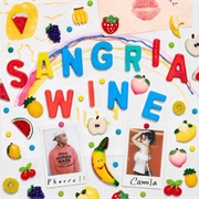 Sangria Wine - Camila Cabello & Pharrell Williams