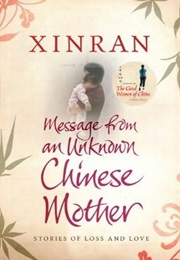 Message From an Unknown Chinese Mother (Xinran)