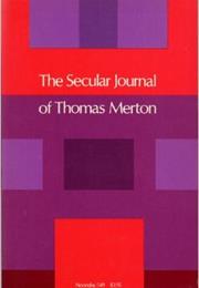 The Secular Journal of Thomas Merton