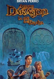 Amos Daragon : La Clé De Braha (Bryan Perro)