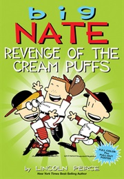 Big Nate Revenge of the Cream Puffs (Lincoln Peirce)
